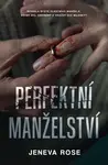 Perfektní manželství - Jeneva Rose