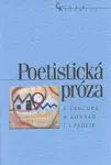 Poetistická próza (poškozená) - Vladislav Vančura, Jaroslav Jan Paulík, Karel Konrád