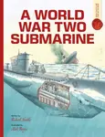 A World War Two Submarine: Spectacular Visual Guides - Humble, Richard