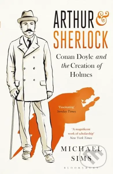 Arthur & Sherlock (Conan Doyle and the Creation of Holmes) - kniha z kategorie Literární věda