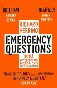 Emergency Questions - Richard Herring