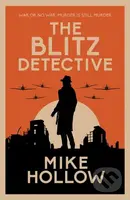 The Blitz Detective (The intricate wartime murder mystery) - kniha z kategorie Detektivky, thrillery a horory