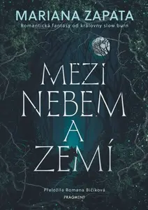 Mezi nebem a zemí - Mariana Zapata