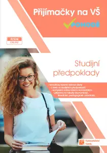 Přijímačky na vysoké školy v pohodě - Studijní předpoklady