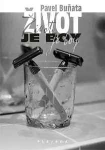 Život je boy (poškozená) - Pavel Buňata