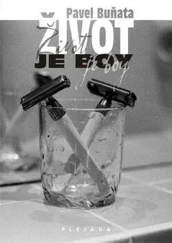 Život je boy (poškozená) - Pavel Buňata