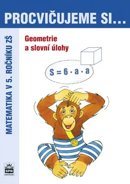 Procvičujeme si geometrii a slovní úlohy pro 5. r. ZŠ - Michaela Kaslová
