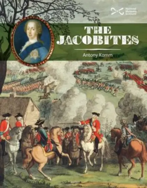 The Jacobites - Antony Kamm