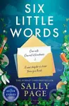 Six Little Words - Sally Page - kniha z kategorie Společenská beletrie