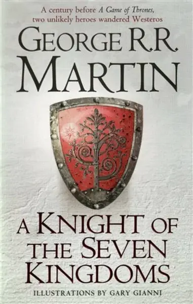 A Knight of the Seven Kingdoms - George R. R. Martin, Gary Gianni