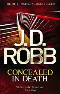 Concealed in Death - J.D. Robb