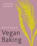 Scottish Vegan Baking - Jackie Jones