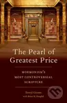 The Pearl of Greatest Price (Mormonism's Most Controversial Scripture) - kniha z kategorie Filozofie