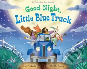 Good Night, Little Blue Truck - Alice Schertle - kniha z kategorie Pro děti