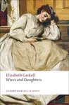Wives and Daughters - Elizabeth Gaskellová