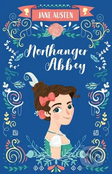 Northanger Abbey - Jane Austen
