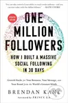 One Million Followers, Updated Edition (How I Built a Massive Social Following in 30 Days) - kniha z kategorie Byznys a management