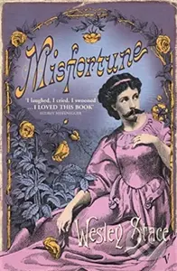 Misfortune - Wesley Stace - kniha z kategorie Společenská beletrie