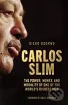 Carlos Slim (The Power, Money, and Morality of One of the World's Richest Men) - kniha z kategorie Byznys a management