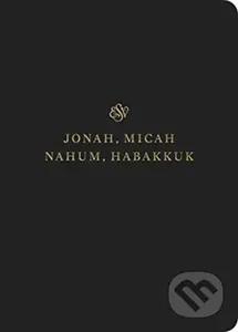 ESV Scripture Journal (Jonah, Micah, Nahum, and Habakkuk (Paperback)) - kniha z kategorie Filozofie