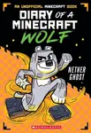 Diary of a Minecraft Wolf #3: Nether Ghost - Winston Wolf