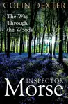 The Way Through the Woods - Colin Dexter