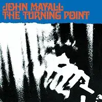 John Mayall – The Turning Point