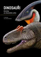 Dinosauři: Portréty ze ztraceného světa (Defekt) - Riley Black