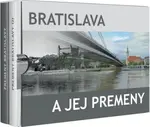 Bratislava a jej premeny - Ján Lacika, Anton Šmotlák, Ľubomír Deák
