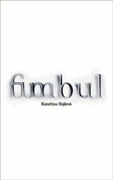 Fimbul - Kateřina Hejlová