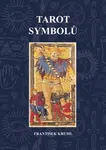 Tarot symbolů - František Kruml - e-kniha