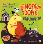 The Dinosaur that Pooped Halloween! - Tom Fletcher, Dougie Poynter