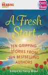 A Fresh Start (Quick Reads) - kolektiv autorů