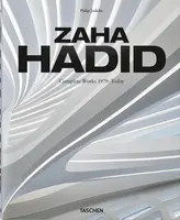 Zaha Hadid. Complete Works 1979-Today. 2020 Edition - Philip Jodidio, S. Peter Dance