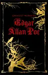 Greatest Works of Edgar Allan Poe - Edgar Allan Poe