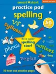 Smart Start Practice Pad: Spelling - Gail Daniels, Nina Filipek