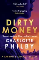 Dirty Money - Charlotte Philby
