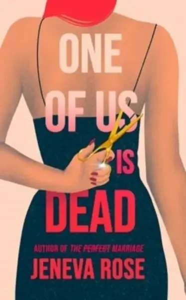 One of Us Is Dead - Jeneva Rose