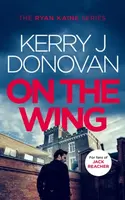 On the Wing - Kerry J. Donovan
