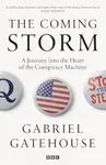 The Coming Storm - Gabriel Gatehouse