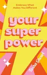 Your Superpower - Tasha Ghouri