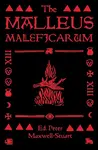 Malleus Maleficarum - Maxwell-Stuart P.G.