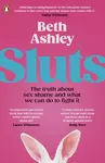Sluts - Beth Ashley