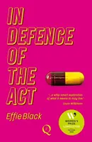 In Defence of the Act - Effie Black