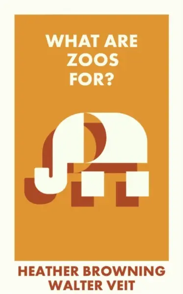 What Are Zoos For? - Walter Veith, Heather  Browning
