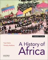 A History of Africa - Timothy  Stapleton, Toyin  Falola