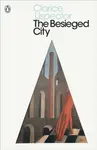 The Besieged City - Lispector Clarice