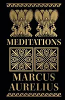 Meditations - Antoninus Marcus Aurelius