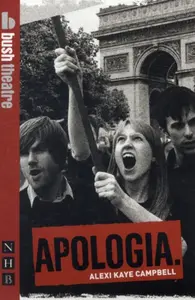 Apologia - Alexi Kaye Campbell