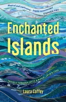 Enchanted Islands - Laura Coffey